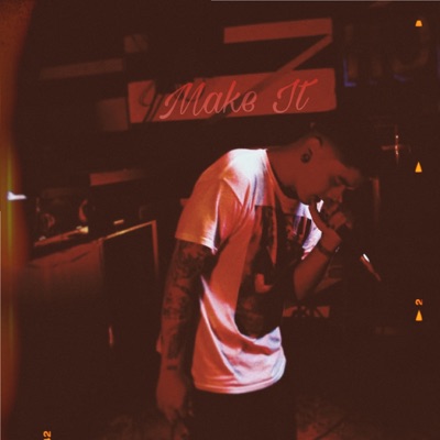 Make It - Single