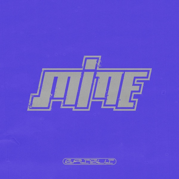 Mine - Single