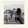 Primo Notturno - Single