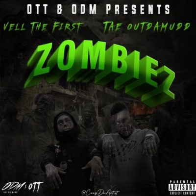 Zombiez (feat. Vell the First) - Single