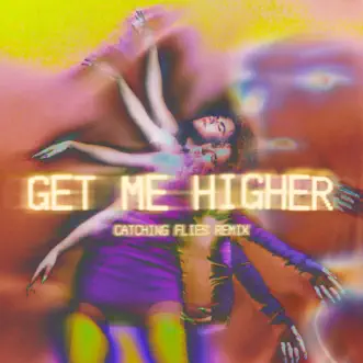 Get Me Higher (Catching Flies Remix) by Georgia & David Jackson song reviws