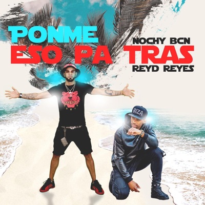 Ponme Eso Pa Tras (feat. ReyD Reyes) - Single