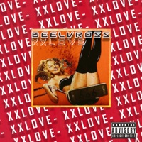 Xxlove - Single - BEELVROSS
