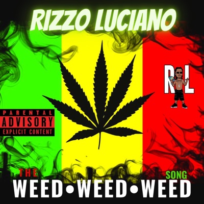 The Weed Weed Weed Song (feat. AP2TONE) - Single