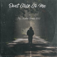 Don't Talk To Me (feat. Makin' Beatz 100) [Instrumental] - Single - Tribe