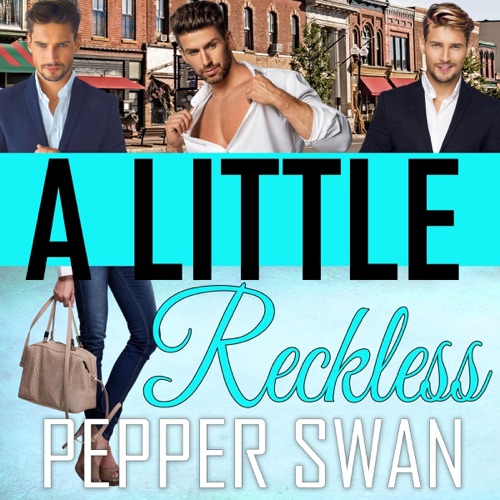 A Little Reckless: A Secret Baby Reverse Harem Romance: Small Town Lovers, Book 2 (Unabridged) cover