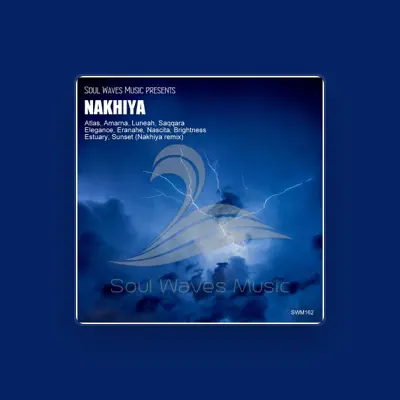 Listen to Nakhiya, watch music videos, read bio, see tour dates & more!