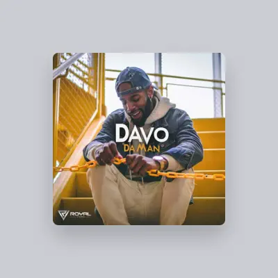 Listen to Davo Da Man, watch music videos, read bio, see tour dates & more!