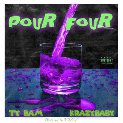 Pour Four (feat. Krazy Baby Marlo) - Single