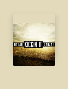 Dengarkan Dylan Dauzat, tonton video musik, baca bio, lihat tanggal tur & lainnya!