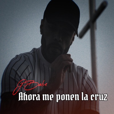 Ahora Me Ponen En La Cruz - Single