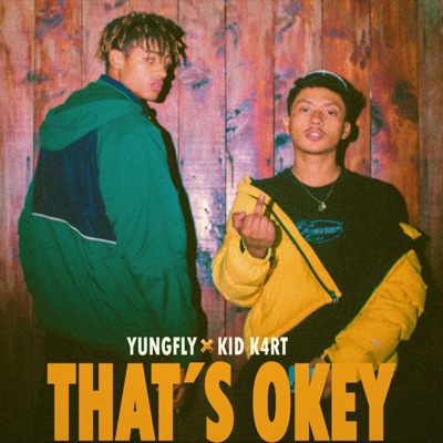 Thats okey (feat. Kid K4rt) - Single
