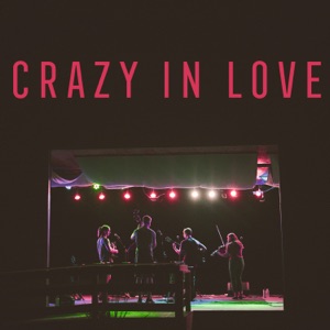 Crazy in Love - Single