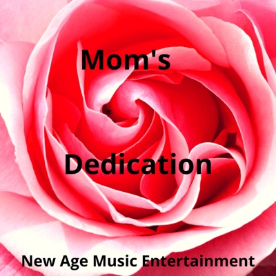 Mom's Dedication - Single