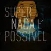 Supernada - Arte Quis Ser Vida