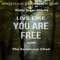 Live Like You Are Free - Elder Isaac Hayes lyrics