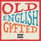 Old English - RichTheGiftedOne lyrics