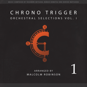 Chrono Trigger: Orchestral Selections, Vol. I