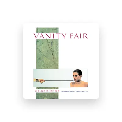 Listen to Vanity Fair, watch music videos, read bio, see tour dates & more!