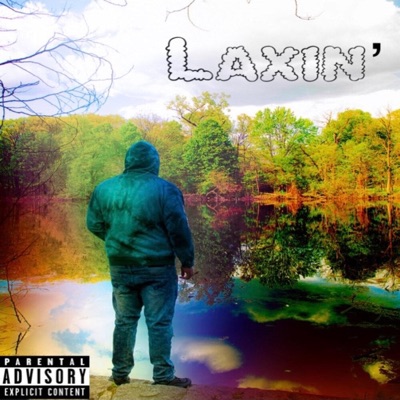 Laxin' - Single
