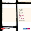 Spieltrieb - Juli Zeh