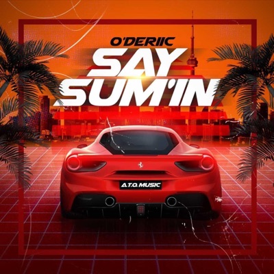 Say Sum'in - Single