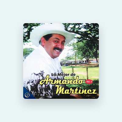 Listen to Armando Martinez, watch music videos, read bio, see tour dates & more!