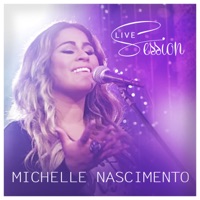 Michelle Nascimento Live Session - EP - Michelle Nascimento