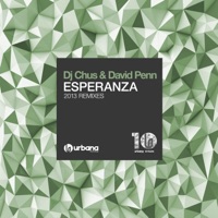 Esperanza (2013 Remixes) - Single - DJ Chus & David Penn
