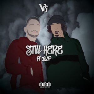 Still Here (feat. Jlp)