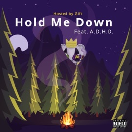 Hold Me Down (feat. A.D.H.D.) Big J : Lil Change