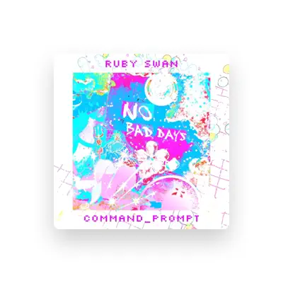 Listen to Command_Prompt, Ruby Swan, watch music videos, read bio, see tour dates & more!