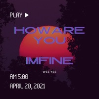 Howareyou Imfine - Single - Wes Yee