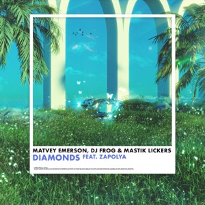 Matvey Emerson, DJ Frog & Mastik Lickers - Diamonds (feat. ZAPOLYA) - Line Dance Musique