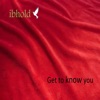 Get to Know You - Single