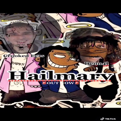 Hailmary (feat. Crooked Eers) - Single