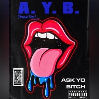 A.Y.B. (Ask Yo Bitch freestyle) - Single - Boogie Boy L