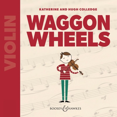 Katherine & Hugh Colledge: Waggon Wheels for Violin