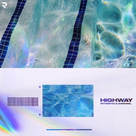 Highway (feat. Annural Khalid) Rithmetic