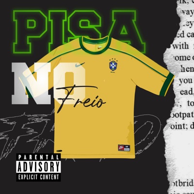 Pisa no Freio - Single