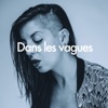 Lou Di Franco Dans les vagues Dans les vagues - Single