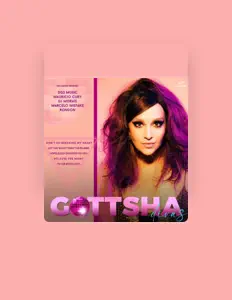 Dengarkan Gottsha, tonton video musik, baca bio, lihat tanggal tur & lainnya!