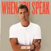 Stream & download When You Speak