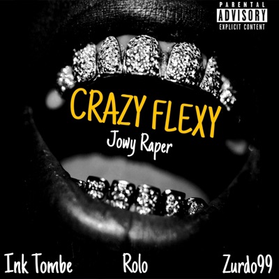 CRAZY FLEXY - Single