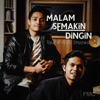 afieq shazwan - Malam Semakin Dingin