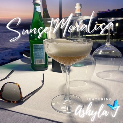 Sunset MonaLisa (feat. Ashyla J) - Single