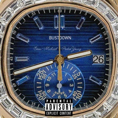Bustdown (feat. Pedro Young) - Single