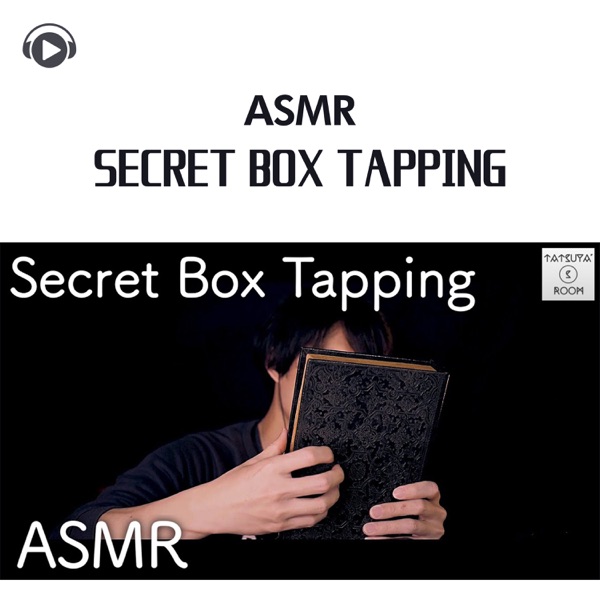 Asmr - Secret Box Tapping (feat. Asmr By Abc & All BGM Channel)