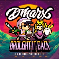 Brought It Back (feat. Belis) - Single - Dmarx