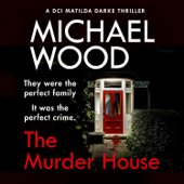 The Murder House - Michael Wood